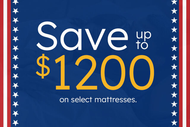 Save up to $1200 on select mattresses during the 4th of July Sale